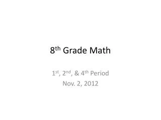 8 th Grade Math