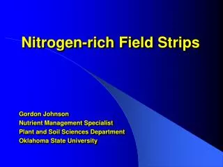 Nitrogen-rich Field Strips