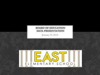 Board of Education Data Presentation