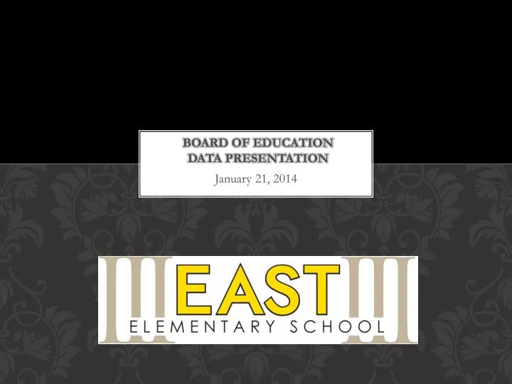 board of education data presentation