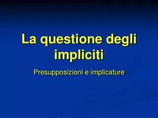 la questione degli impliciti