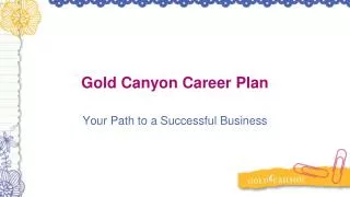 Gold Canyon Career Plan