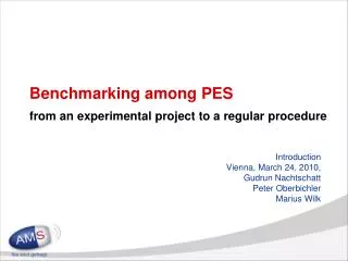 Benchmarking among PES from an experimental project to a regular procedure