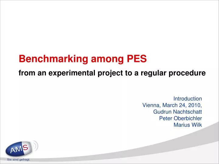 benchmarking among pes from an experimental project to a regular procedure