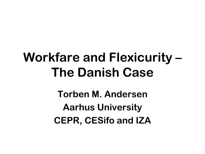 workfare and flexicurity the danish case