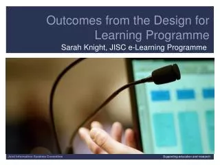 Outcomes from the Design for Learning Programme