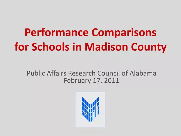 performance comparisons for schools in madison county