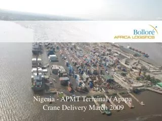 Nigeria - APMT Terminal / Apapa Crane Delivery March 2009