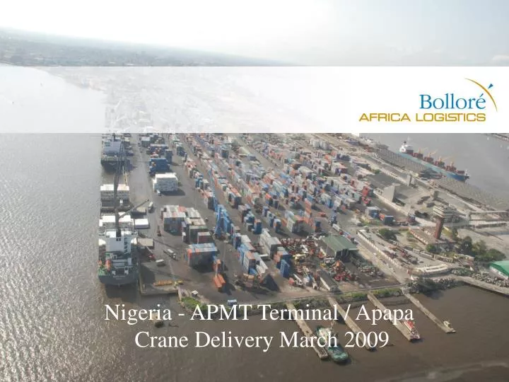 nigeria apmt terminal apapa crane delivery march 2009