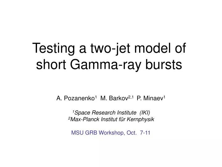 testing a two jet model of short gamma ray bursts