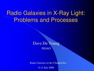 Radio Galaxies in X-Ray Light: Problems and Processes