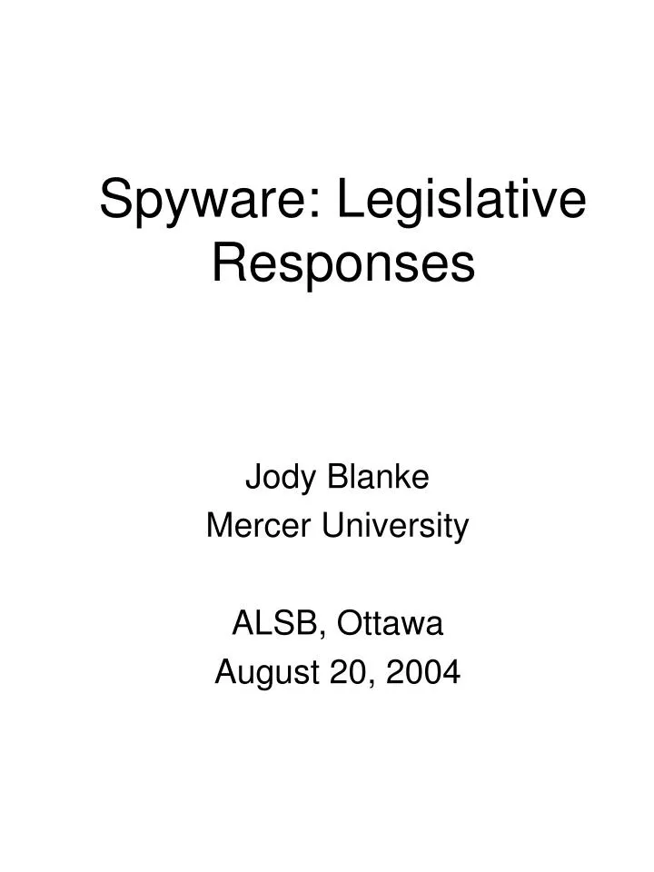 spyware legislative responses