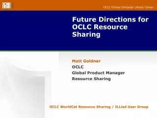 Future Directions for OCLC Resource Sharing