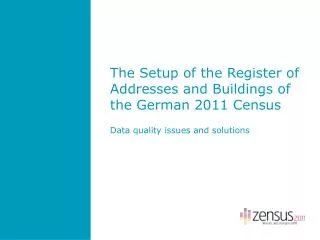 The Setup of the Register of Addresses and Buildings of the German 2011 Census