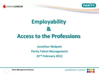 Employability &amp; Access to the Professions