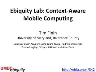Ebiquity Lab: Context - Aware Mobile Computing