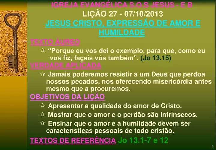 igreja evang lica s o s jesus e b li o 27 07 10 2013 jesus cristo express o de amor e humildade