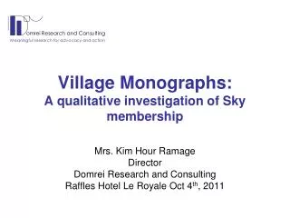 Village Monographs: A qualitative investigation of Sky membership