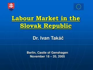 Labour Market in the Slovak Republic