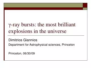 ? -ray bursts: the most brilliant explosions in the universe