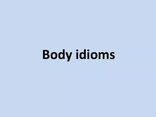 Body idioms
