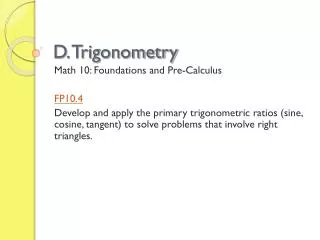 D. Trigonometry