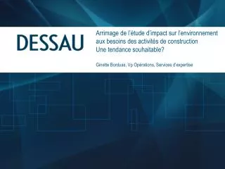 Arrimage de l’étude d’impact sur l’environnement aux besoins des activités de construction