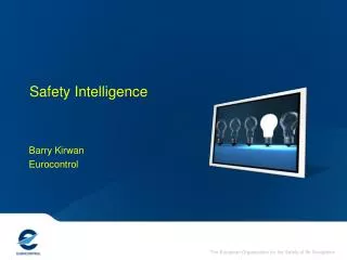 Safety Intelligence