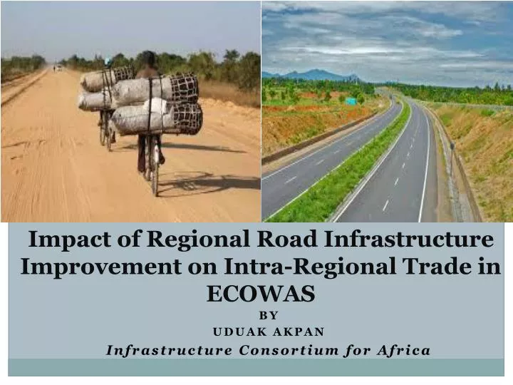 impact of regional road infrastructure improvement on intra regional trade in ecowas