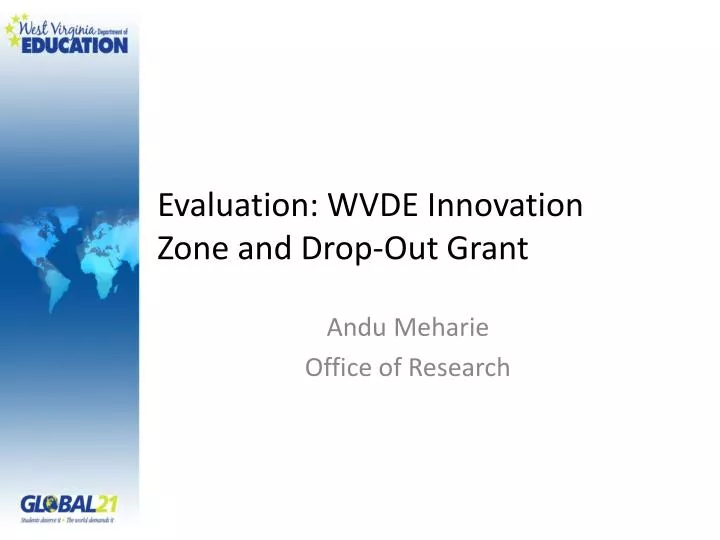 evaluation wvde innovation zone and drop out grant