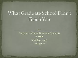 What Graduate School Didn't Teach You