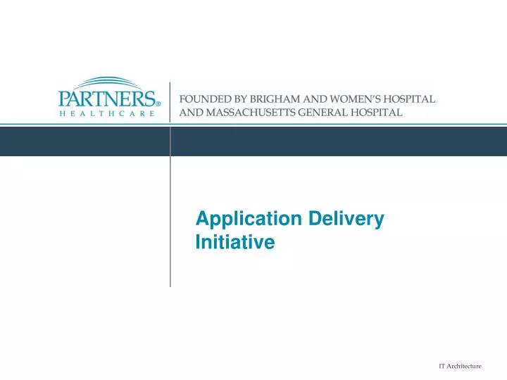 application delivery initiative
