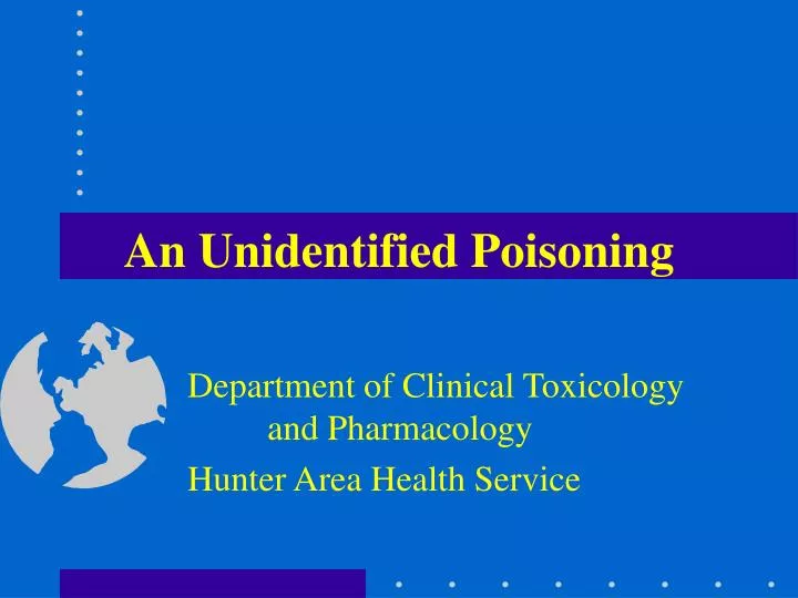 an unidentified poisoning
