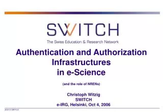 Authentication and Authorization Infrastructures in e-Science (and the role of NRENs)