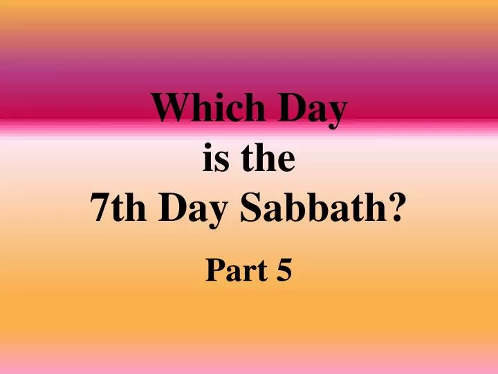 which day is the 7th day sabbath