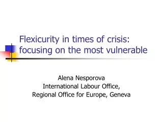 Flexicurity in times of crisis: focusing on the most vulnerable