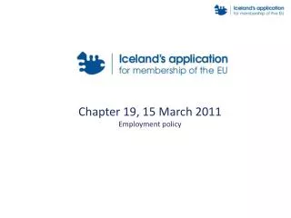 Chapter 19, 15 March 2011 Employment policy