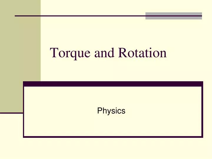 torque and rotation