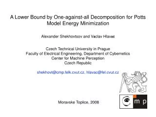 A Lower Bound by One-against-all Decomposition for Potts Model Energy Minimization