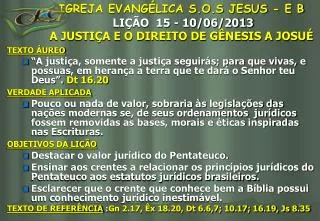 igreja evang lica s o s jesus e b li o 15 10 06 2013 a justi a e o direito de g nesis a josu