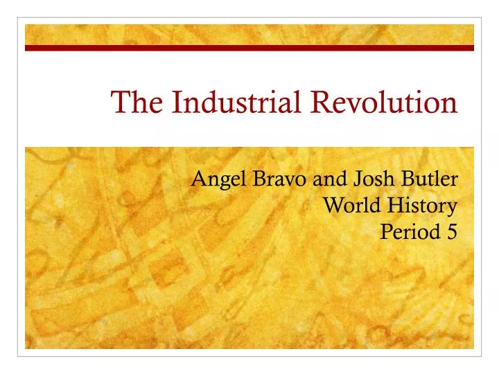 the i ndustrial revolution