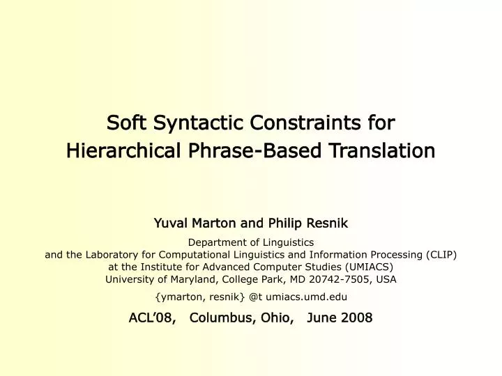 soft syntactic constraints for hierarchical phrase based translation