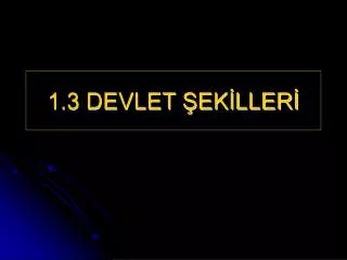 1 3 devlet ek ller