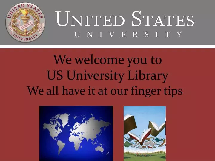 we welcome you to us university library