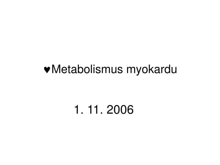 metabolismus myokardu