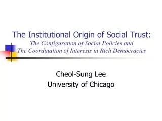 Cheol-Sung Lee University of Chicago
