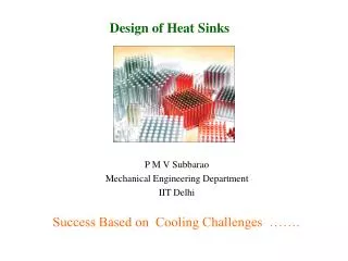 Design of Heat Sinks