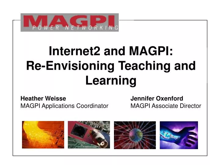 internet2 and magpi re envisioning teaching and learning