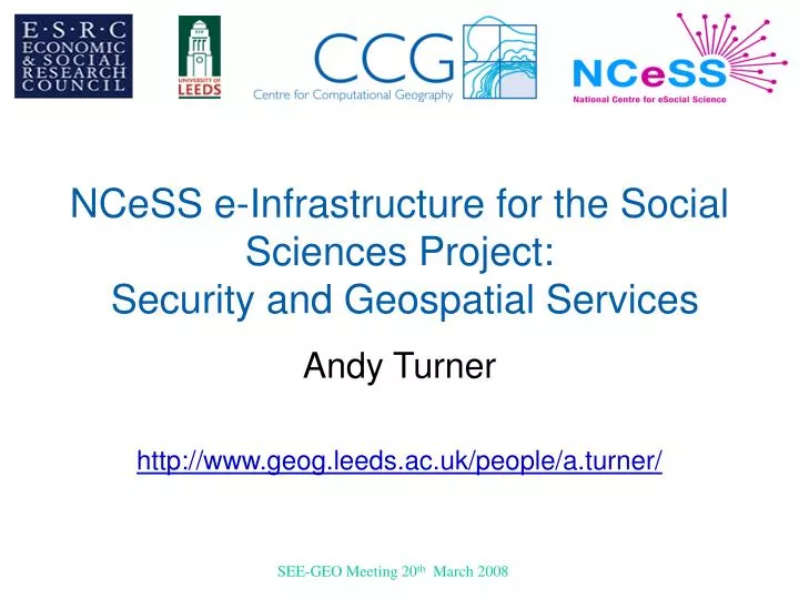 ncess e infrastructure for the social sciences project security and geospatial services