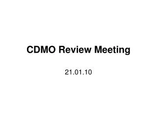 CDMO Review Meeting